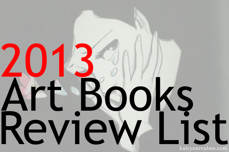 Halcyon Realms 2013 Art Books Review List ( 56 Total )