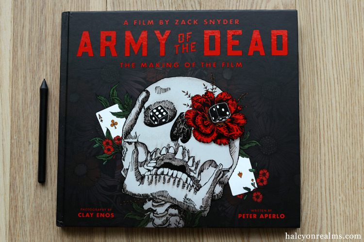 Army of the Dead : The Making of the Film Book Review