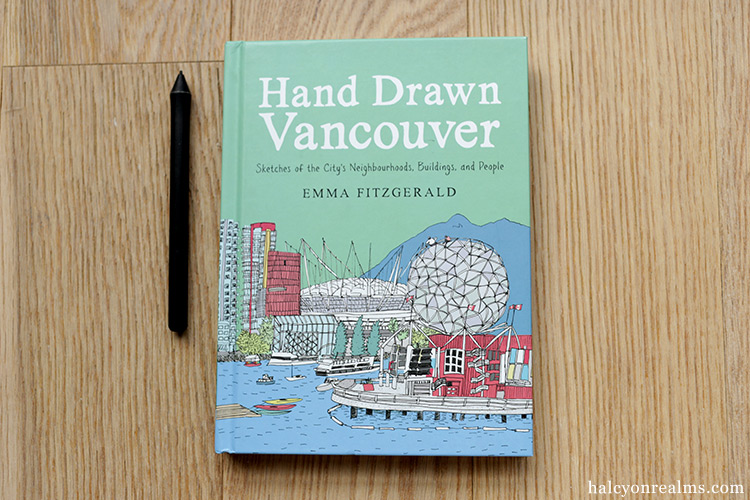 Hand Drawn Vancouver - Emma FitzGerald Sketch Book Review