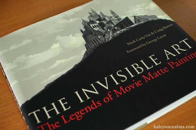 The Invisible Art - Legends Of Movie Matte Painting Book Review
