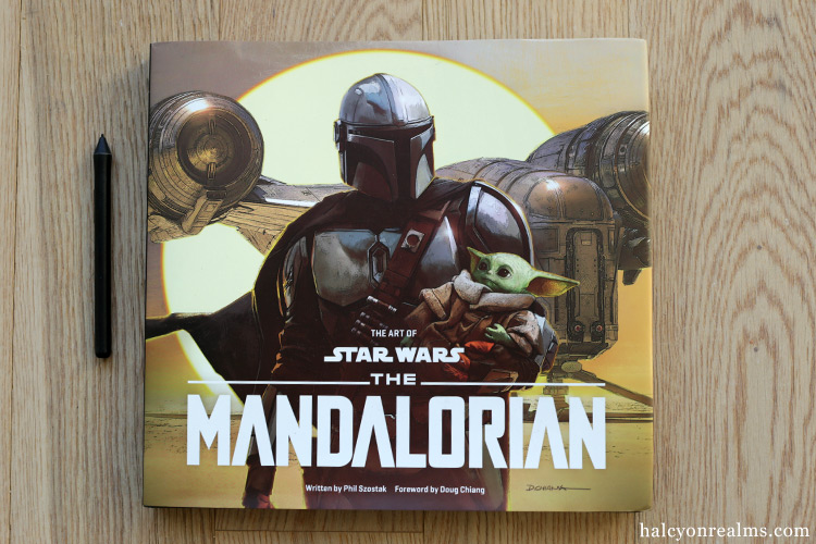 The Art of Star Wars : The Mandalorian Book Review - Halcyon Realms ...